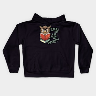 Funny slogan owl cartoon Kids Hoodie